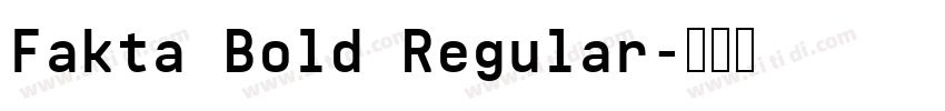 Fakta Bold Regular字体转换